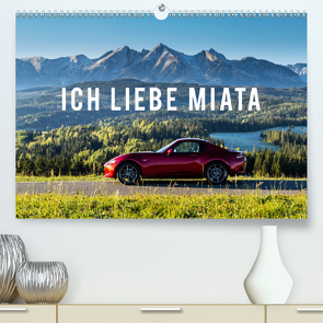 Ich liebe Miata (Premium, hochwertiger DIN A2 Wandkalender 2021, Kunstdruck in Hochglanz) von Gospodarek,  Mikolaj