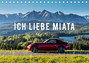 Ich liebe Miata (Tischkalender 2021 DIN A5 quer) von Gospodarek,  Mikolaj