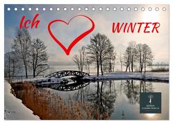 Ich liebe Winter (Tischkalender 2024 DIN A5 quer), CALVENDO Monatskalender von Roder,  Peter
