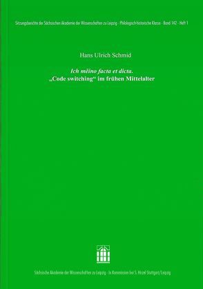 Ich meino facta et dicta von Schmid,  Hans Ulrich