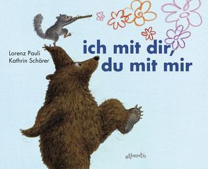 ich mit dir, du mit mir von Pauli,  Lorenz, Schärer,  Kathrin