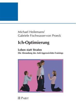 Ich-Optimierung von Fischwasser-von Proeck,  Gabriele, Heilemann,  Michael