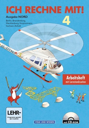 Ich rechne mit! – Berlin, Brandenburg, Mecklenburg-Vorpommern, Sachsen-Anhalt – 4. Schuljahr von Käding,  Klaus-Peter, Käpnick,  Friedhelm, Schmidt,  Dieter, Senftleben,  Hans Günter