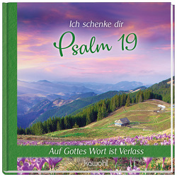 Ich schenke dir Psalm 19