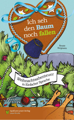 Ich seh den Baum noch fallen von Bergmann,  Renate, Markowski,  Sonja