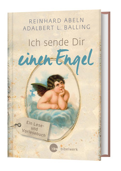 Ich sende Dir einen Engel – Großdruck von Abeln,  Reinhard, Balling,  Adalbert L