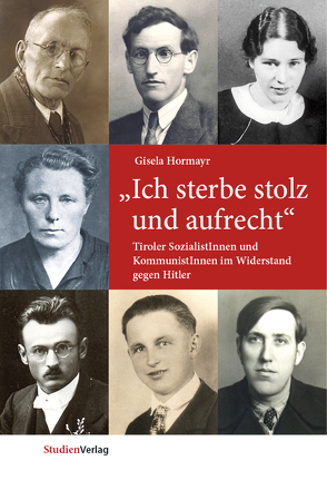 „Ich sterbe stolz und aufrecht“ von Hormayr,  Gisela