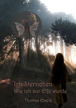 Ich, Sternchen von Eisele,  Thomas