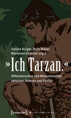 »Ich Tarzan.« von Krüger,  Gesine, Mayer,  Ruth, Sommer,  Marianne