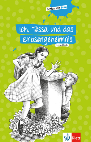 Ich, Tessa und das Erbsengeheimnis von Eikerling,  Stephanie, Hach,  Lena