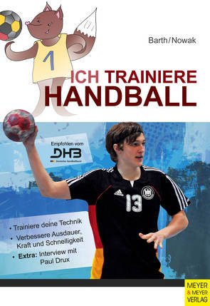 Ich trainiere Handball von Barth,  Katrin, Nowak,  Maik