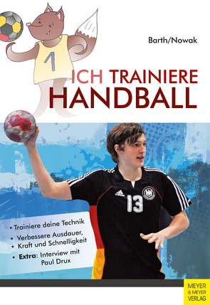 Ich trainiere Handball von Barth,  Katrin, Nowak,  Maik