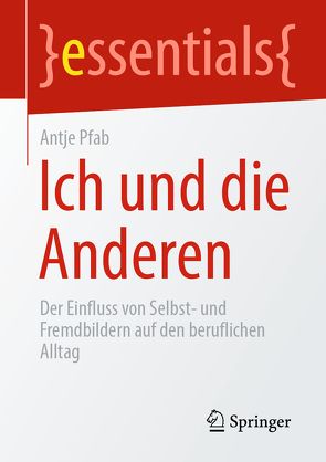 Ich und die Anderen von Pfab,  Antje