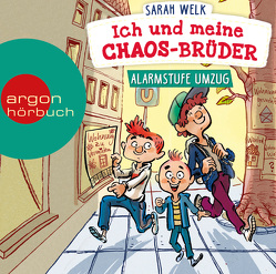 Ich und meine Chaos-Brüder – Alarmstufe Umzug von Herbst,  Christoph Maria, Knorre,  Alexander von, Welk,  Sarah