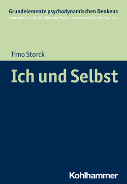 Ich und Selbst von Storck,  Timo