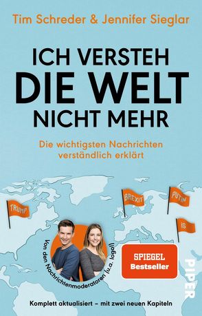 Ich versteh die Welt nicht mehr von Schreder,  Tim, Sieglar,  Jennifer