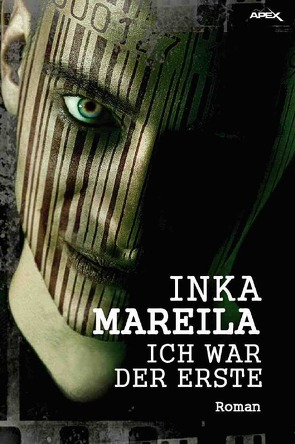 ICH WAR DER ERSTE von Mareila,  Inka