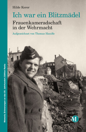 Ich war ein Blitzmädel von Clementi,  Siglinde, Hanifle,  Thomas, Kerer,  Hilde