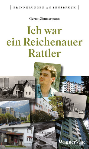 Ich war ein Reichenauer Rattler von Zimmermann,  Gernot