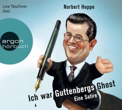 Ich war Guttenbergs Ghost von Hoppe,  Norbert, Teschner,  Uve