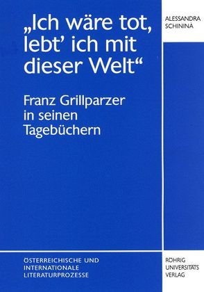 Ich wäre tot, lebt‘ ich mit dieser Welt von Schininà,  Alessandra