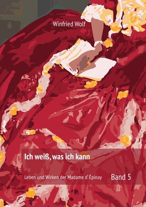 Ich weiß, was ich kann – Band 5 von Wolf,  Winfried