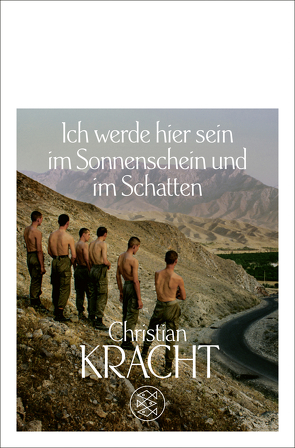 Ich werde hier sein im Sonnenschein und im Schatten von Kracht,  Christian