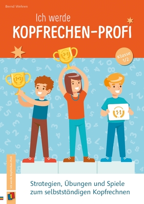 Ich werde Kopfrechen-Profi – Klasse 1/2 von Wehren,  Bernd