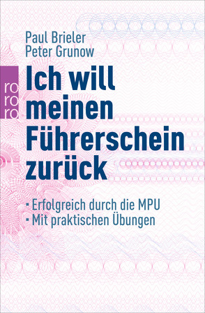 Ich will meinen Führerschein zurück von Brieler,  Paul, Grunow,  Peter