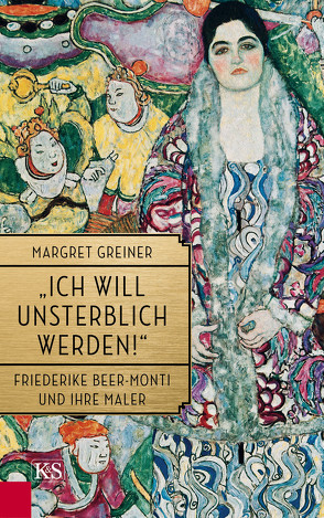 „Ich will unsterblich werden!“ von Greiner,  Margret