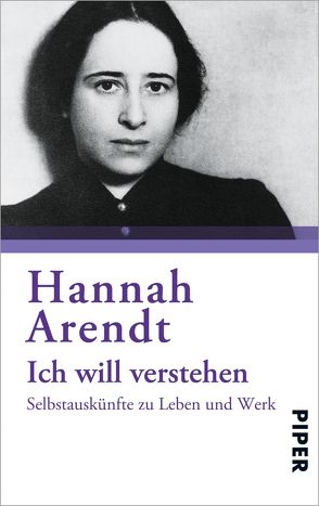 Ich will verstehen von Arendt,  Hannah, Ludz,  Ursula