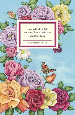 »Ich wollt‘ dein Bett mit einer Rose schmücken« von Kraus,  Christina, Reiner,  Matthias
