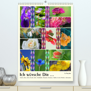 Ich wünsche Dir … (Premium, hochwertiger DIN A2 Wandkalender 2021, Kunstdruck in Hochglanz) von VogtArt