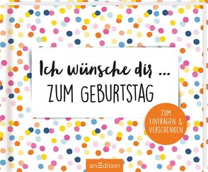 Ich wünsche dir … zum Geburtstag