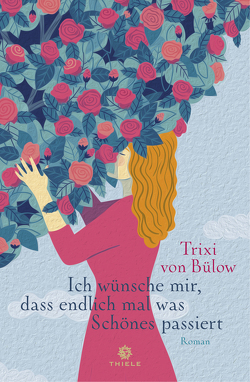 Ich wünsche mir … von von Bülow,  Trixi