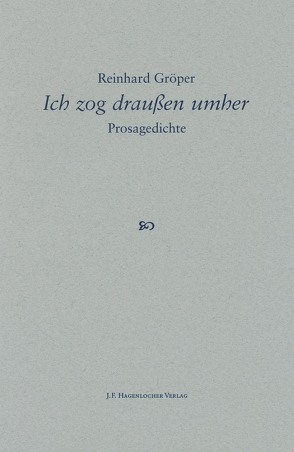 Ich zog draußen umher von Gröper,  Reinhard