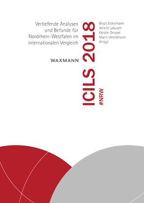 ICILS 2018 #NRW von Drossel,  Kerstin, Eickelmann,  Birgit, Labusch,  Amelie, Vennemann,  Mario