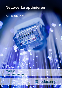 ICT Modul 471 von Kammermann,  Markus