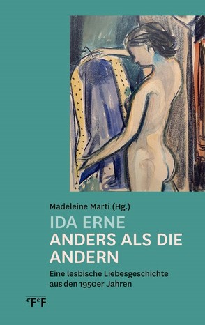 Ida Erne Anders als die Andern von Marti,  Madeleine