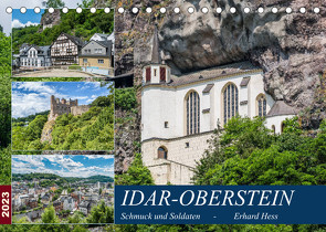 Idar-Oberstein – Schmuck und Soldaten (Tischkalender 2023 DIN A5 quer) von Hess,  Erhard