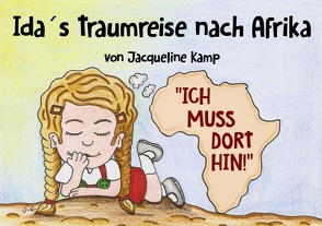 Ida´s Traumreise nach Afrika von Kamp,  Jacqueline