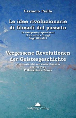 Idee rivoluzionarie del passato von Failla,  Carmelo, Rinser,  Christoph