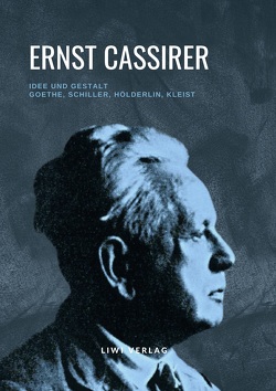 Idee und Gestalt von Cassirer,  Ernst