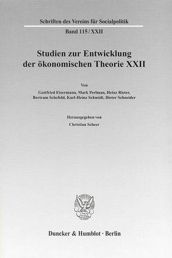 Ideen, Methoden und Entwicklungen der Geschichte des ökonomischen Denkens. von Scheer,  Christian