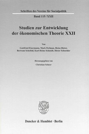 Ideen, Methoden und Entwicklungen der Geschichte des ökonomischen Denkens. von Scheer,  Christian