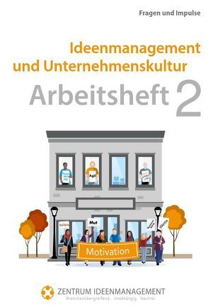 Ideenmanagement und Unternehmenskultur