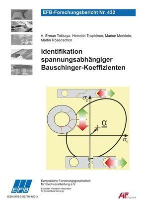 Identifikation spannungsabhängiger Bauschinger-Koeffizienten von Merklein,  Marion, Rosenschon,  Martin, Tekkaya,  Erman, Traphöner,  Heinrich