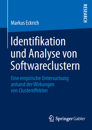 Identifikation und Analyse von Softwareclustern von Eckrich,  Markus
