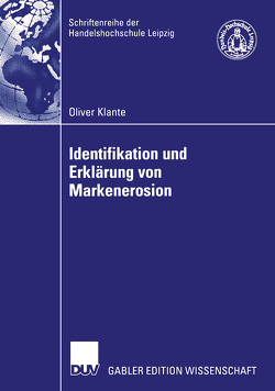 Identifikation und Erklärung von Markenerosion von Klante,  Oliver