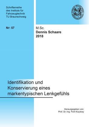 Identifikation und Konservierung eines markentypischen Lenkgefühls von Schaare,  Dennis